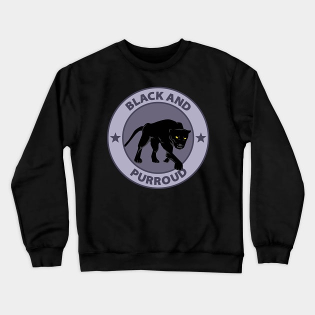 Black And Proud Panther Crewneck Sweatshirt by sqwear